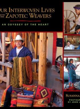 【预售】Our Interwoven Lives with the Zapotec Weavers: An