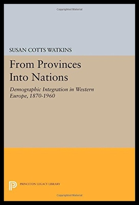 【预售】From Provinces Into Nations: Demographic Integrat