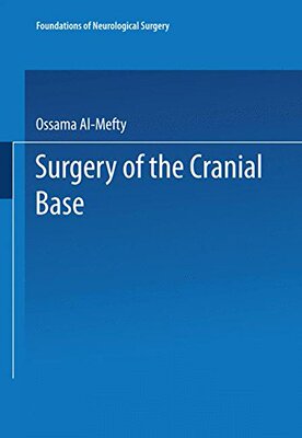 【预售】Surgery of the Cranial Base