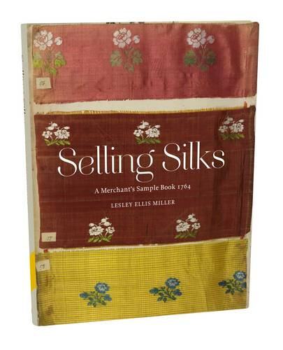 【预售】Selling Silks: A Merchant's Sample Book 1764