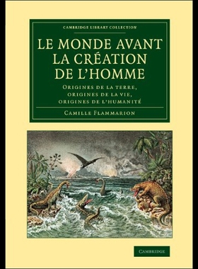 【预售】Le Monde Avant La Creation de L'Homme: Origines d