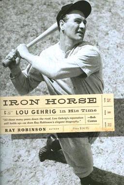 【预售】Iron Horse: Lou Gehrig in His Time