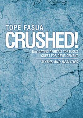 【预售】Crushed!: Navigating Africa's Tortuous Quest f...