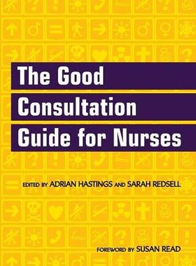 【预订】The Good Consultation Guide for Nurses