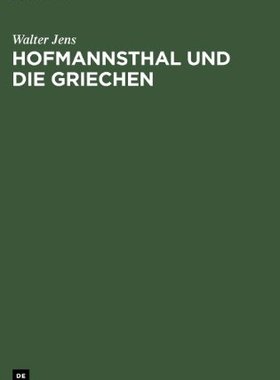 【预售】Hofmannsthal Und Die Griechen
