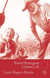 【预售】Ernest Hemingway: A Literary Life