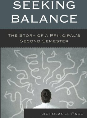 【预售】Seeking Balance: The Story of a Principal's Se...