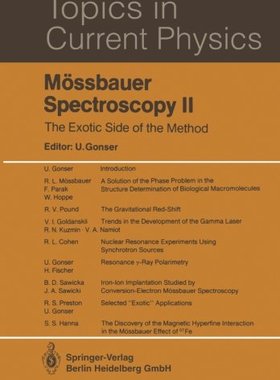 【预订】Mossbauer Spectroscopy II: The Exoti...