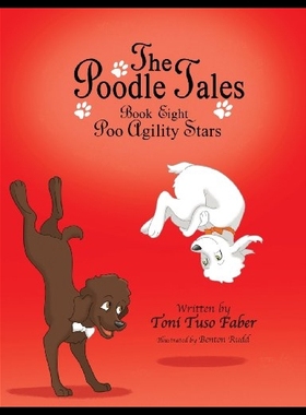 【预售】The Poodle Tales: Book Eight: Poo Agil