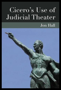 【预售】Cicero's Use of Judicial Theater