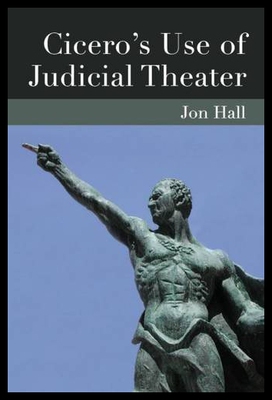 【预售】Cicero's Use of Judicial Theater