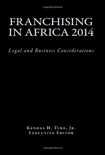 【预售】Franchising in Africa 2014: Legal and Business Co