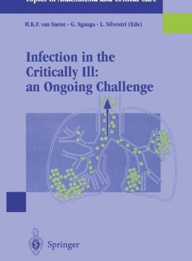 【预订】Infection in the Critically Ill: An ...