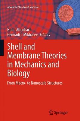 【预订】Shell and Membrane Theories in Mecha...