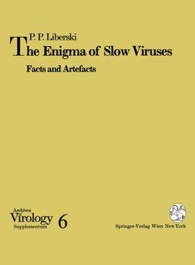 【预订】The Enigma of Slow Viruses: Facts an...