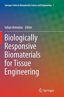【预订】Biologically Responsive Biomaterials...