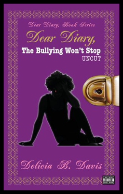 【预售】Dear Diary, the Bullying Won't Stop Uncut