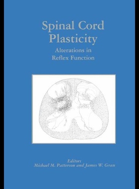 【预售】Spinal Cord Plasticity: Alterations in Reflex Fun