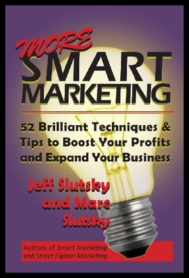 【预售】More Smart Marketing: 52 More Brilliant Tips & Te