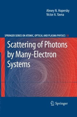 【预订】Scattering of Photons by Many-Electr...
