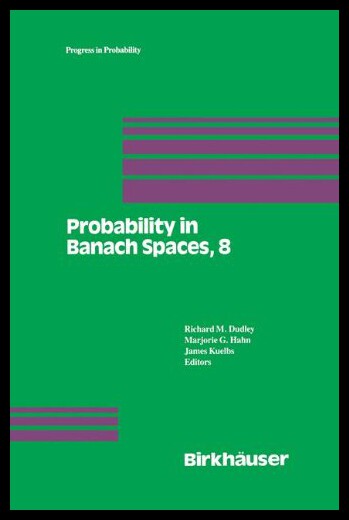 【预售】Probability in Banach Spaces, 8: Proceedings of t
