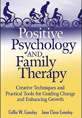 【预售】Positive Psychology and Family Therapy: Creativ