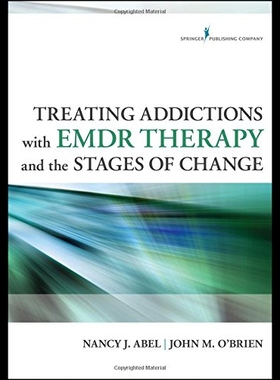 【预售】Treating Addictions with Emdr Therapy and the Sta