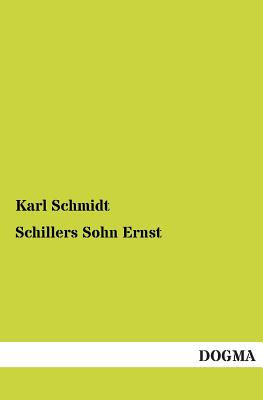 【预售】Schillers Sohn Ernst 书籍/杂志/报纸 人文社科类原版书 原图主图