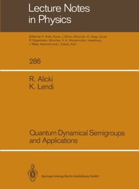 【预订】Quantum Dynamical Semigroups and App...