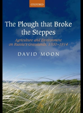 【预售】The Plough That Broke the Steppes: Agriculture an