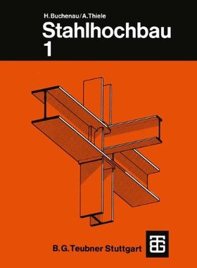 【预售】Stahlhochbau: Teil 1