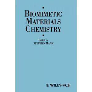 预订 Biomimetic Materials Chemistry [Wiley生物工程] [9780471185970]