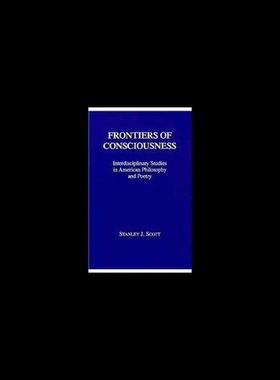【预售】Frontiers of Consciousness: Interdiscilipinary St