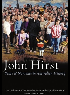 【预售】Sense & Nonsense in Australian History
