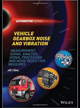 【预售】Vehicle Gearbox Noise and Vibration: Measurement,
