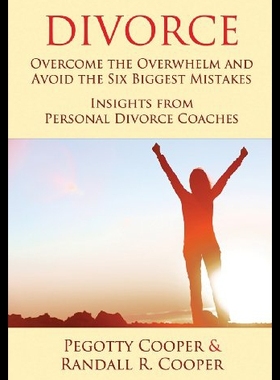 【预售】Divorce: Overcome the Overwhelm and Avoid the Six