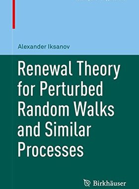 【预订】Renewal Theory for Perturbed Random ...