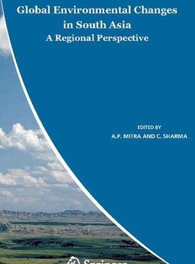 【预订】Global Environmental Changes in South Asia