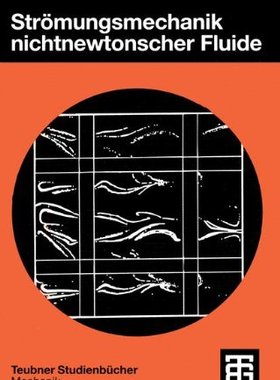 【预售】Stromungsmechanik Nichtnewtonscher Fluide