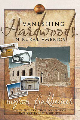 【预售】Vanishing Hardwoods in Rural America