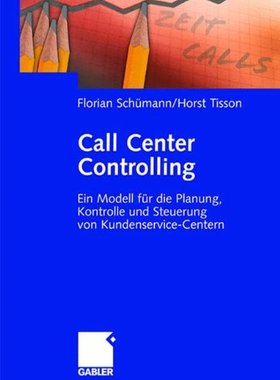 【预售】Call Center Controlling: Ein Modell Fur Die Pl...