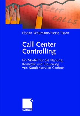 【预售】Call Center Controlling: Ein Modell Fur Die Pl...