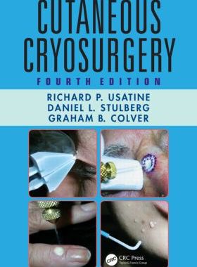 【预售】Cutaneous Cryosurgery, Fourth Edition