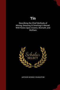 【预售】Tin: Describing the Chief Methods of...