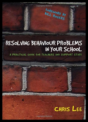 【预售】Resolving Behaviour Problems in Your School: A Pr