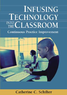 【预售】Infusing Technology Into the Classroom: Contin... 书籍/杂志/报纸 科普读物/自然科学/技术类原版书 原图主图