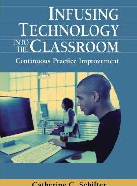 【预售】Infusing Technology Into the Classroom: Contin...