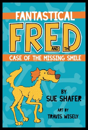 【预售】Fantastical Fred and the Case of the Missing Smil-封面