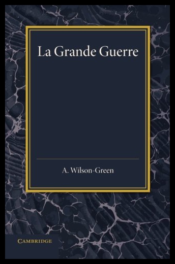 【预售】La Grande Guerre: Recits de Combattants