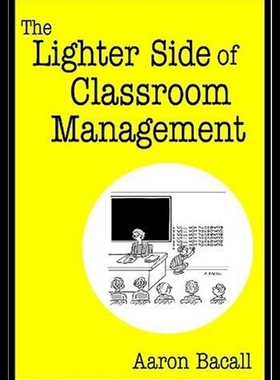 【预售】The Lighter Side of Classroom Management